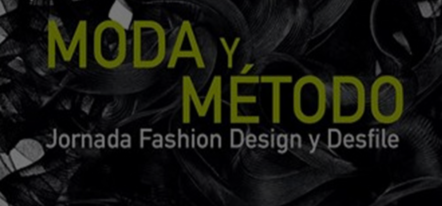 Evento anual: Moda y Método